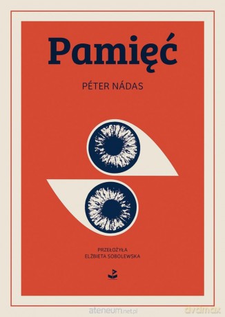 Pamięć - Peter Nadas [KSIĄŻKA]