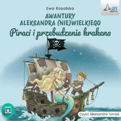 Piraci i przebudzenie krakena - Ewa Rosolska [AUDIOBOOK]