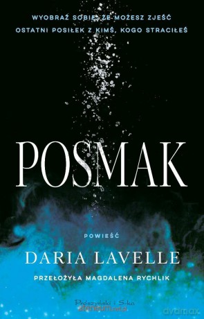 Posmak - Daria Lavelle [KSIĄŻKA]