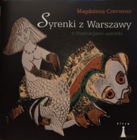 Syrenki Z Warszawy - Czerwosz Magdalena [KSIĄŻKA]