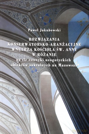 Rozwiązania Konserwatorsko-Aranżacyjne - Jakubowski Paweł [KSIĄŻKA]