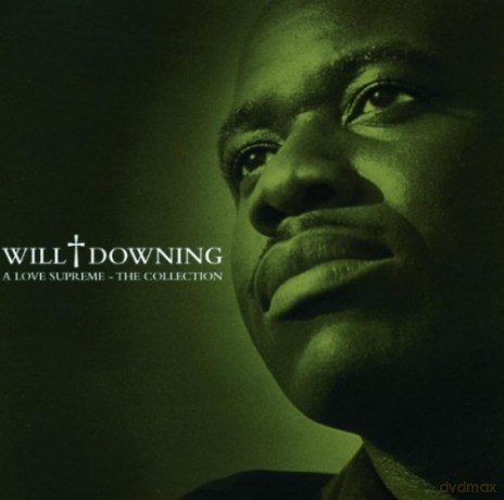 Will Downing: A Love Supreme Spectrum [CD]