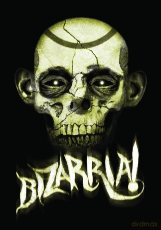 Bizarria! [DVD]