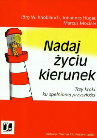 Nadaj Życiu Kierunek [KSIĄŻKA]