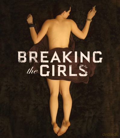 Breaking the Girls [Blu-Ray]