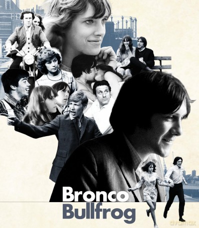 Bronco Bullfrog [Blu-Ray]