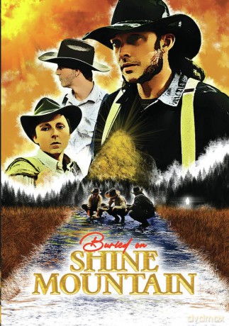Buried on Shine Mountain [DVD]