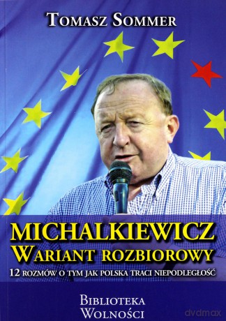 Michalkiewicz. Wariant Rozbiorowy - Sommer Tomasz [KSIĄŻKA]