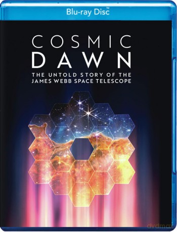 Cosmic Dawn [Blu-Ray]