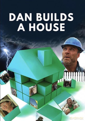 Dan Builds a House [DVD]