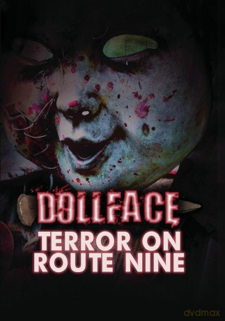 Dollface: Terror on Route Nine [DVD]