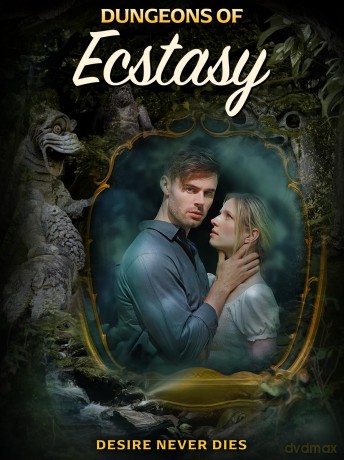 Dungeons Of Ecstasy [DVD]
