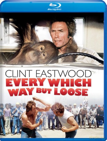 Every Which Way But Loose [Blu-Ray]