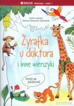 Żyrafka U Doktora I Inne Wierszyki - Domański Dariusz [KSIĄŻKA]