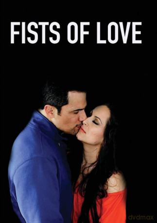 Fists of Love [DVD]