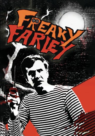 Freaky Farley [DVD]