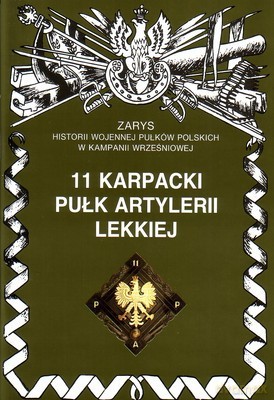 11 Karpacki Pułk Artylerii Lekkiej - Zarzycki Piotr [KSIĄŻKA]