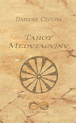 Tarot Medytacyjny - Cecuda Dariusz [KSIĄŻKA]