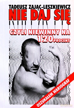 Nie Daj Sie - Zając - Tadeusz-Leszkiewicz [KSIĄŻKA]