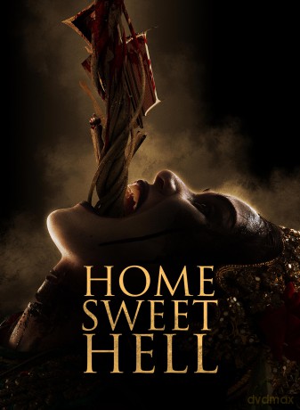 Home Sweet Hell [DVD]