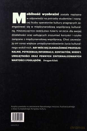 Mobilność Wyobraźni. Miedzynarodowa Współpraca Kulturalna. Przewodnik - Dragan Klaić [KSIĄŻKA]
