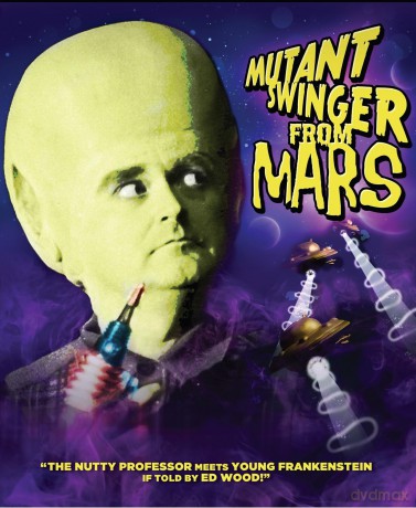 Mutant Swinger From Mars [DVD]