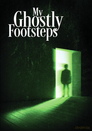 My Ghostly Footsteps [DVD]
