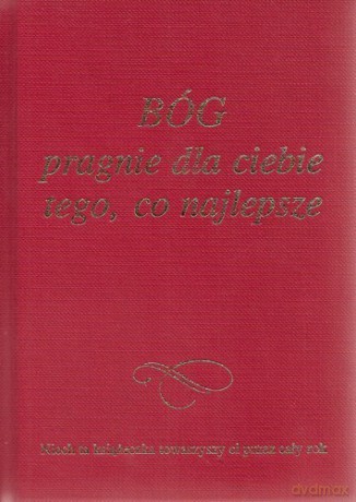 Bóg Pragnie Dla Ciebie Tego, Co Najlepsze - Gabriela [KSIĄŻKA]