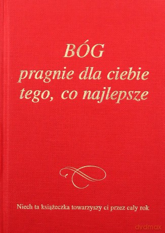 Bóg Pragnie Dla Ciebie Tego, Co Najlepsze - Gabriela [KSIĄŻKA]
