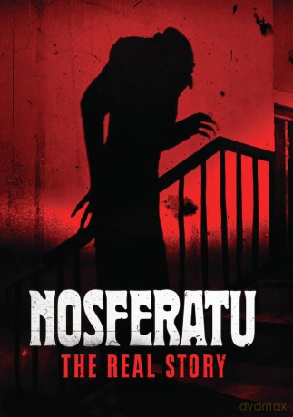 Nosferatu - The Real Story [DVD]