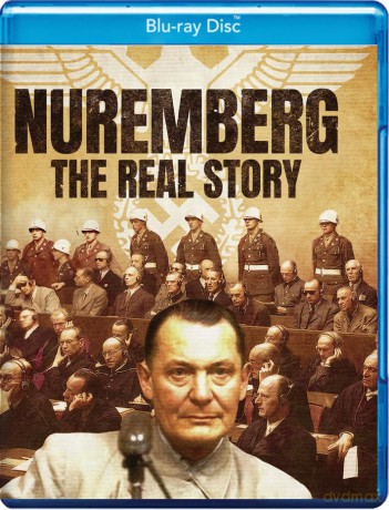 Nuremberg - The Real Story [Blu-Ray]