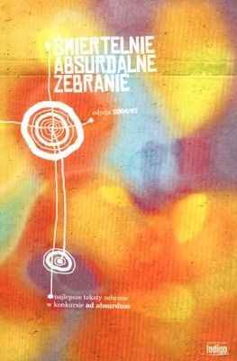 Śmiertelnie Absurdalne Zebranie Część 1 [KSIĄŻKA]