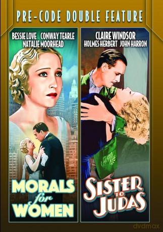 Pre-Code Double Feature: Morals for Women (1931)/Sister to Judas (1932) [DVD]