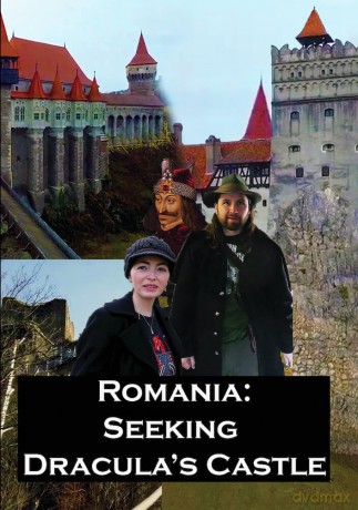 Romania: Seeking Dracula's Castle [DVD]