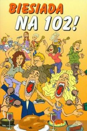 Biesiada Na 102 [KSIĄŻKA]