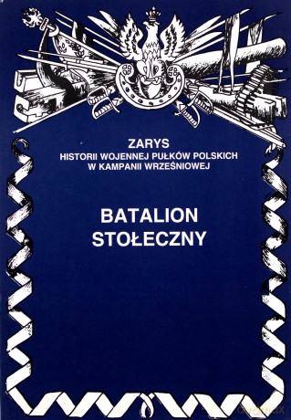Batalion Stołeczny - Zarzycki Piotr [KSIĄŻKA]