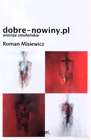 Dobre - Nowiny.Pl Wiersze Smoleńskie - Misiewicz Roman [KSIĄŻKA]