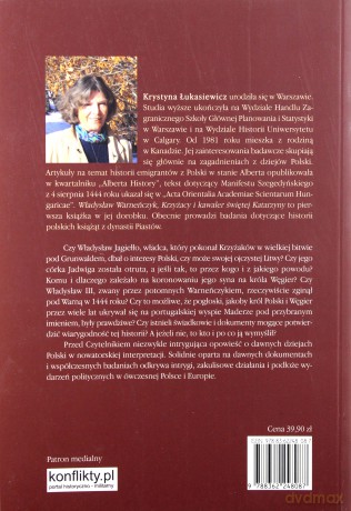 Władysław Warneńczyk. Krzyżacy I Kawaler Świętej Katarzyny - Łukasiewicz Krystyna [KSIĄŻKA]