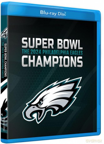 Super Bowl Champions: The 2024 Philadelphia Eagles [Blu-Ray]