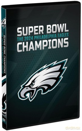 Super Bowl Champions: The 2024 Philadelphia Eagles [DVD]