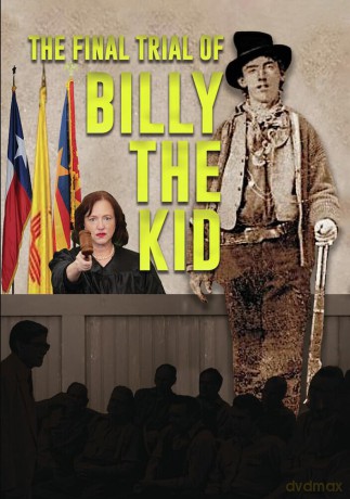 The Final Trial of Billy the Kid [DVD]