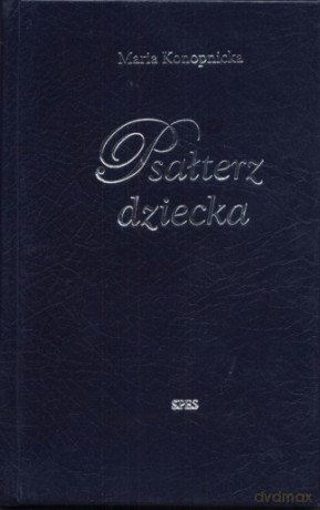 Psałterz Dziecka - Konopnicka Maria [KSIĄŻKA]