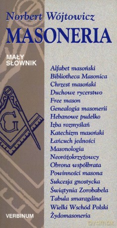 Masoneria - Wójtowicz Norbert [KSIĄŻKA]