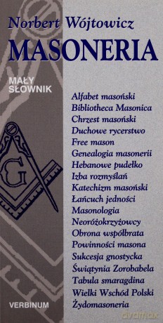 Masoneria - Wójtowicz Norbert [KSIĄŻKA]