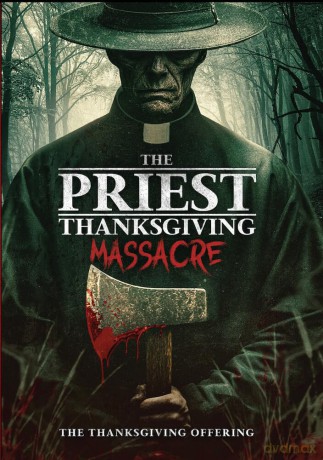 The Priest - Thanksgiving Massacre [DVD]