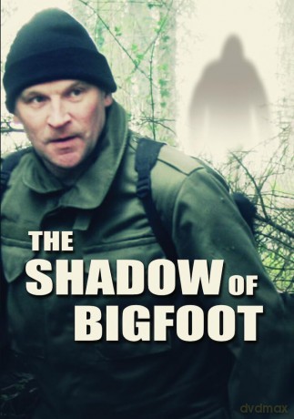 The Shadow of Bigfoot [DVD]