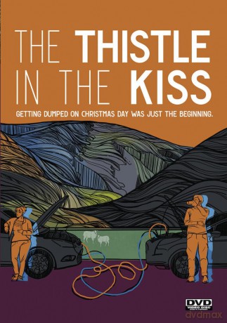 The Thistle in the Kiss [DVD]