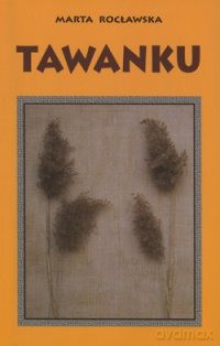Tawanku - Marta Rocławska [KSIĄŻKA]