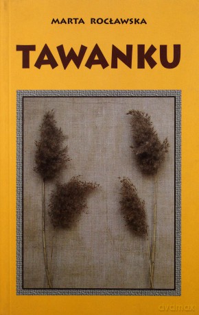 Tawanku - Marta Rocławska [KSIĄŻKA]