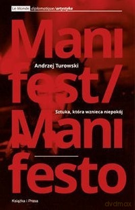 Sztuka, Która Wznieca Niepokój - Turowski Andrzej [KSIĄŻKA]